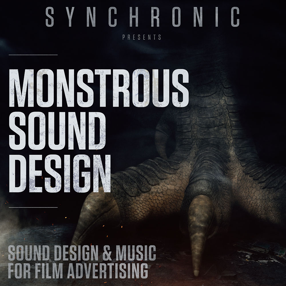 Monstrous Sound Design